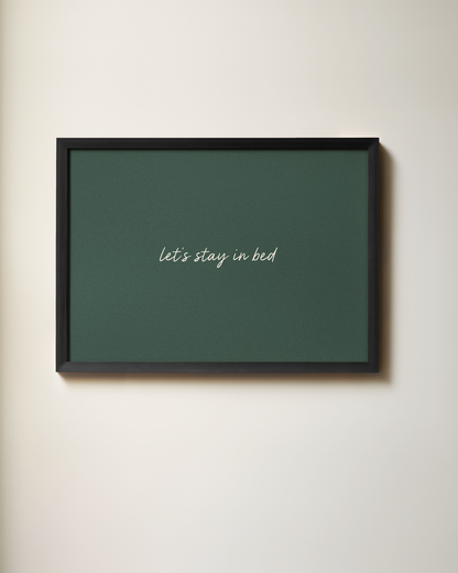 Let's Stay In Bed | Art Print
