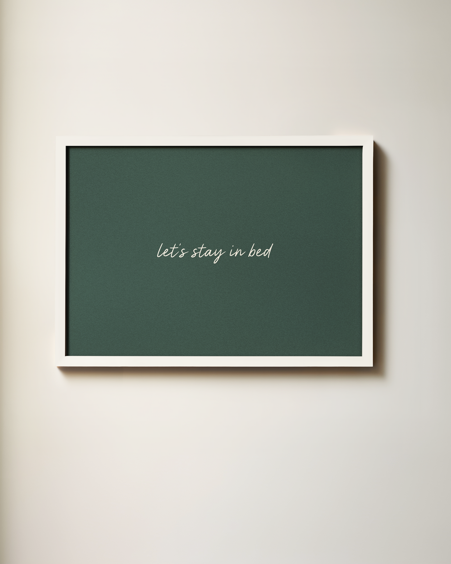 Let's Stay In Bed | Art Print