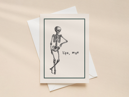 Life Man | Greeting Card
