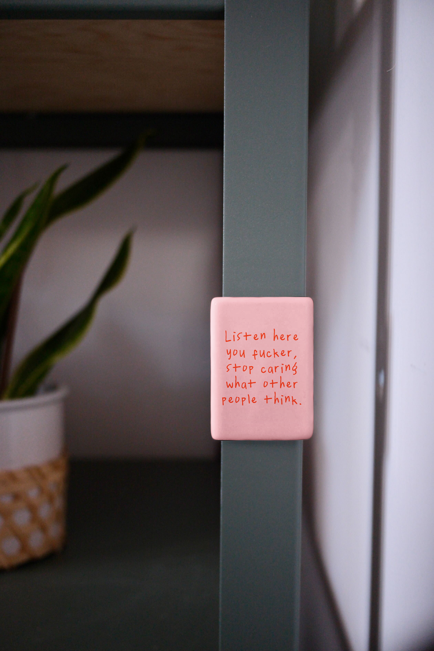 Listen Here You Fucker | Ceramic Magnet