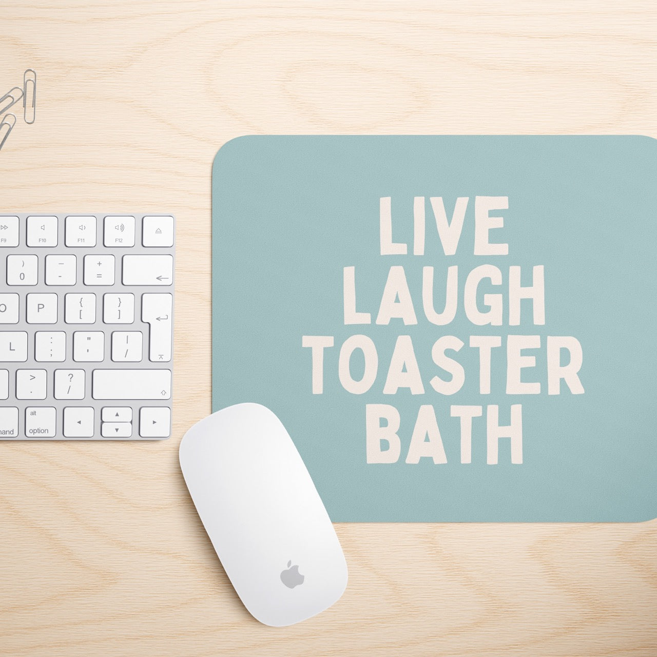 Live Laugh Toaster Bath | Mouse Mat