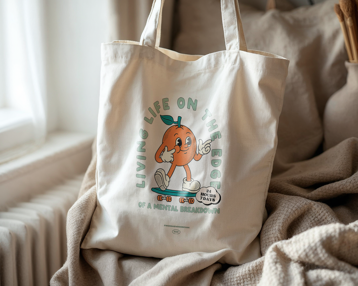 Living Life On The Edge Of A Mental Breakdown | Natural | Organic Cotton Tote Bag