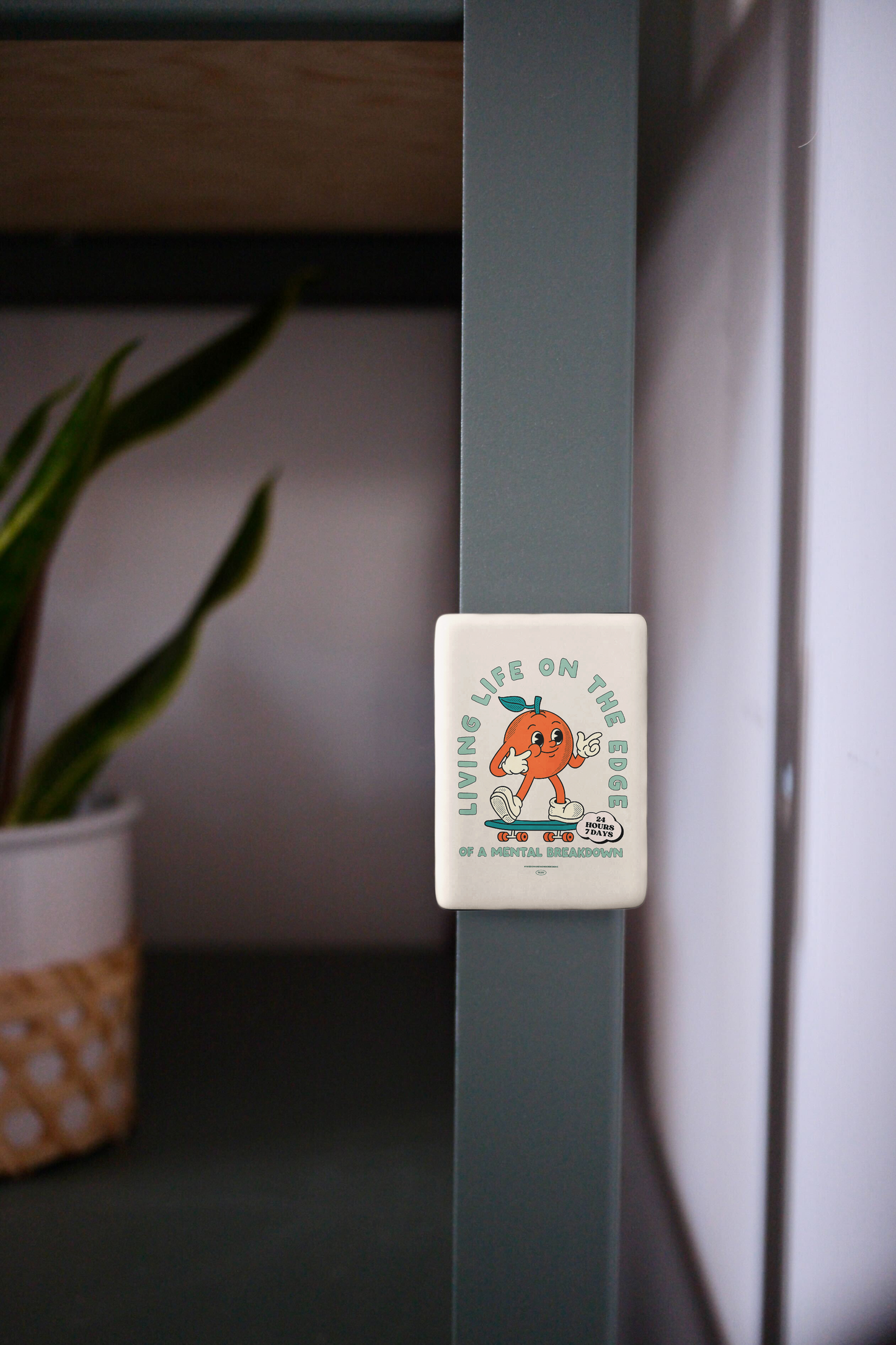 Living Life On The Edge Of A Mental Breakdown | Ceramic Magnet