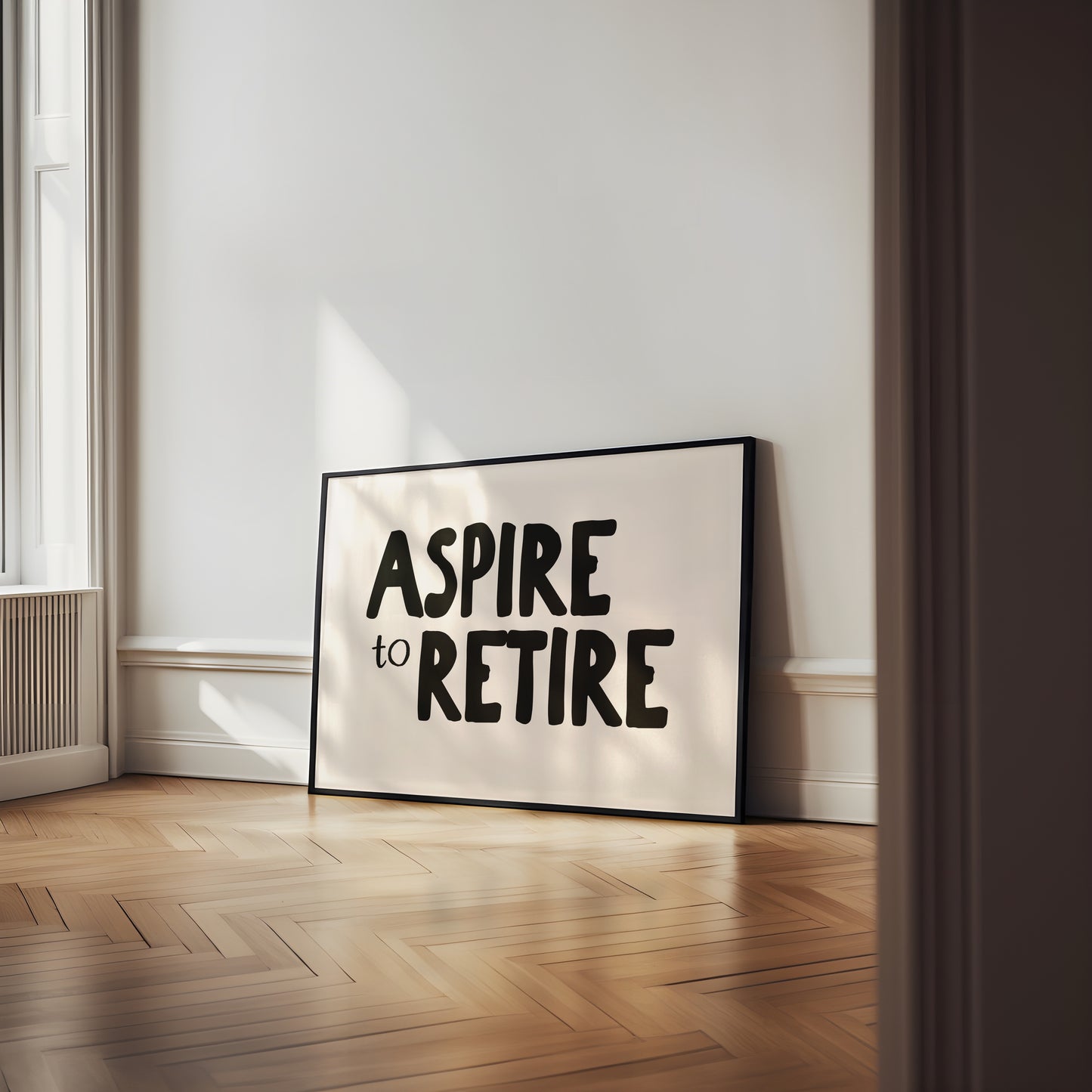 Digital Download | Aspire To Retire | Landscape | Black and Cream