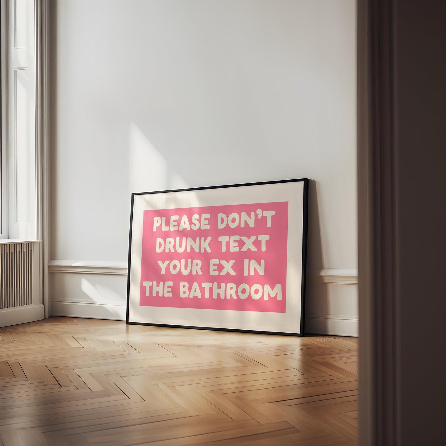 Digital Download | Please Don't Drunk Text Your Ex In The Bathroom | Landscape | Pink and Cream