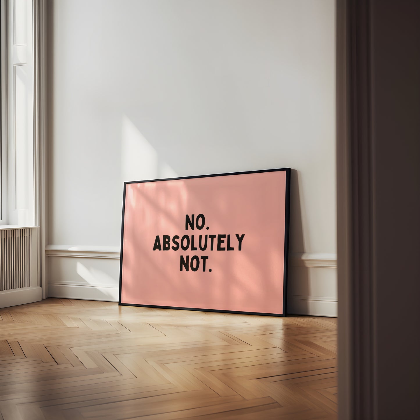 No. Absolutely Not. | Peach and Black | Art Print