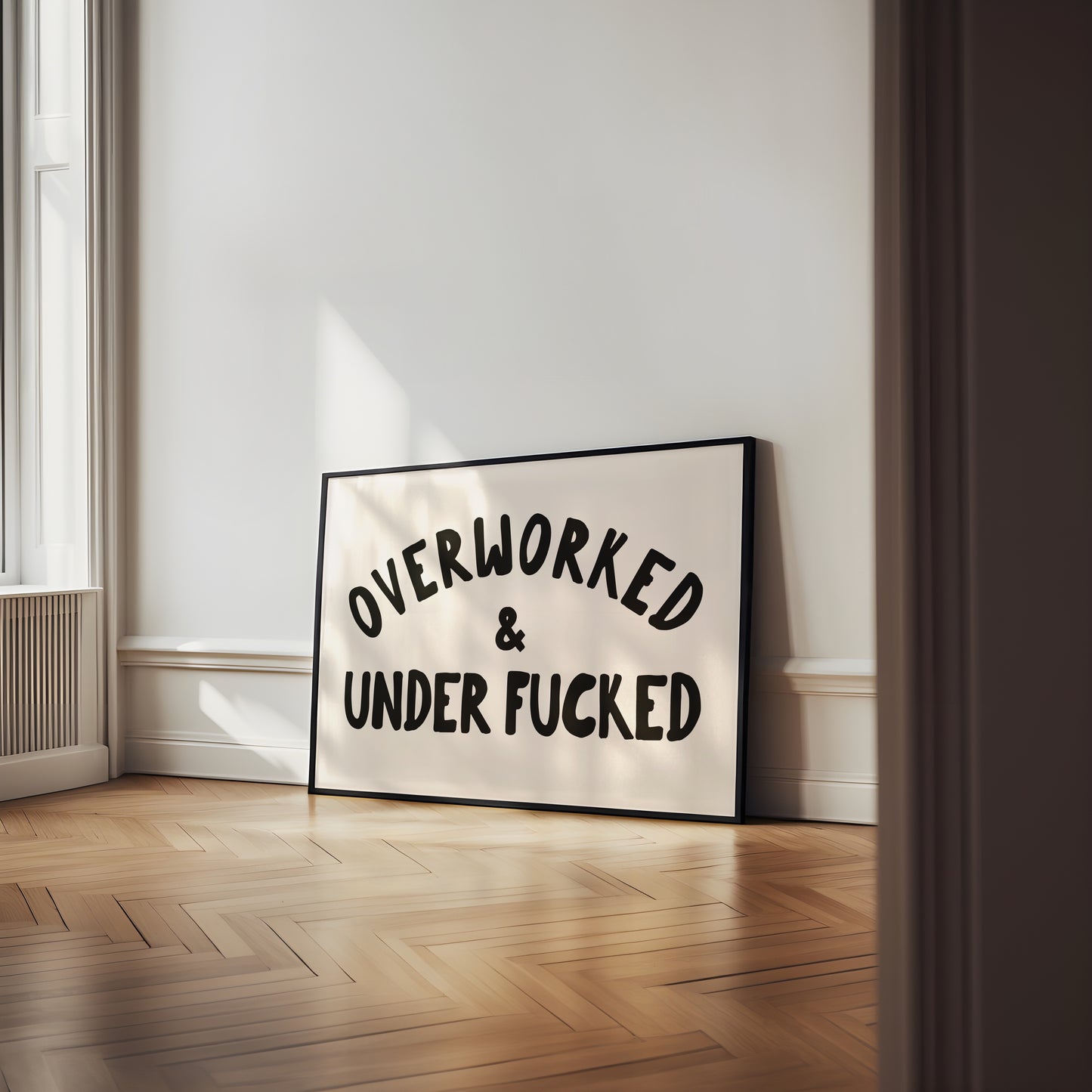 Overworked & Under Fucked | Black and Cream | Landscape | Art Print