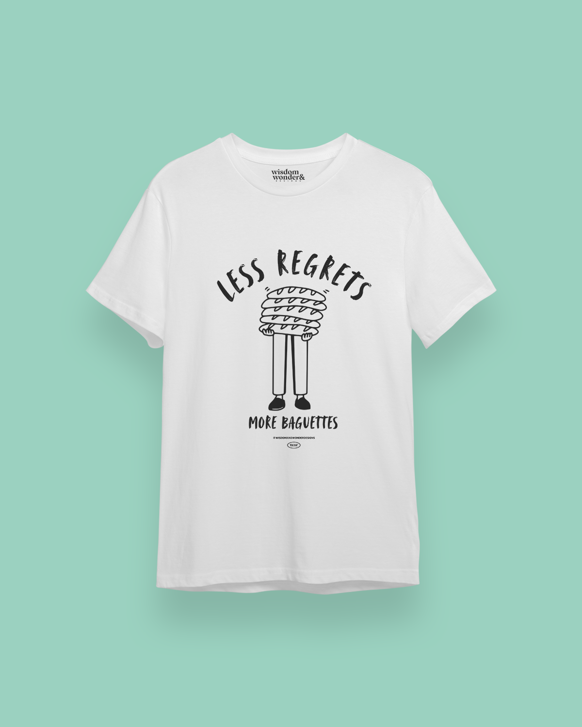 Less Regrets More Baguettes | Organic Unisex T Shirt