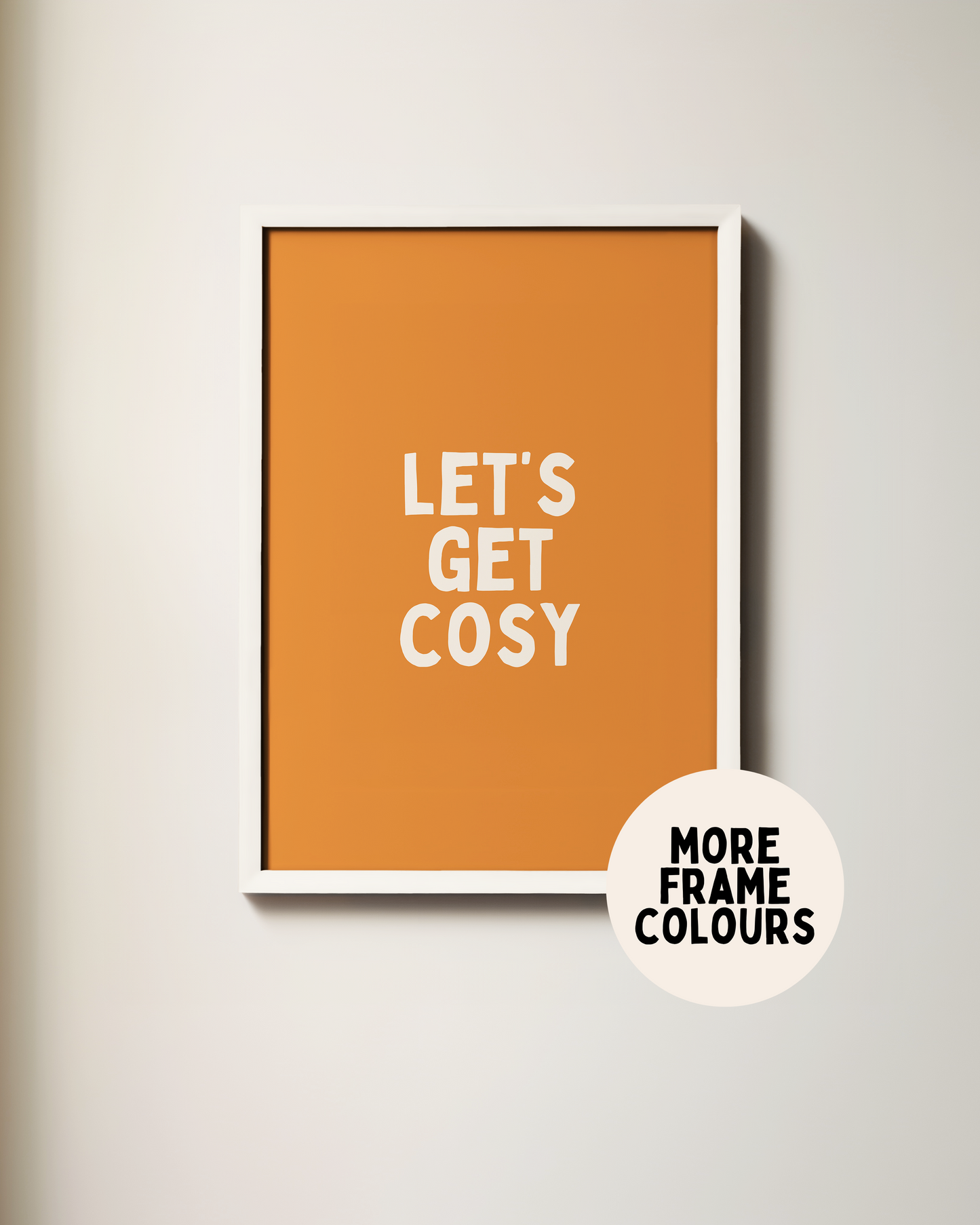 Framed | Let's Get Cosy | Cream and Ginger | Art Print