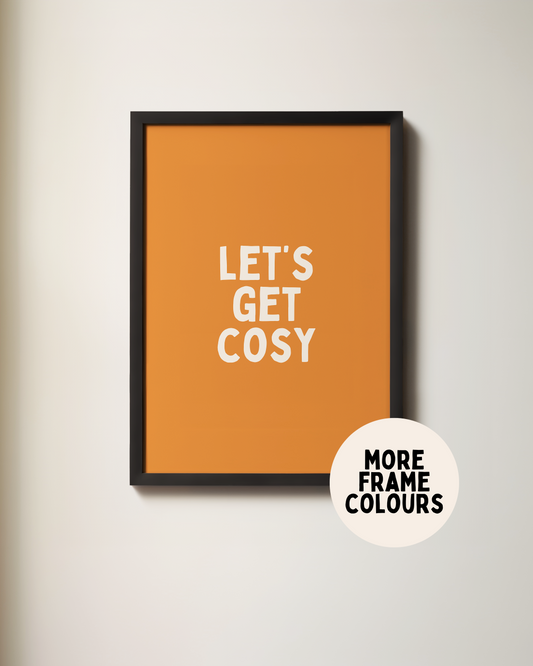 Framed | Let's Get Cosy | Cream and Ginger | Art Print