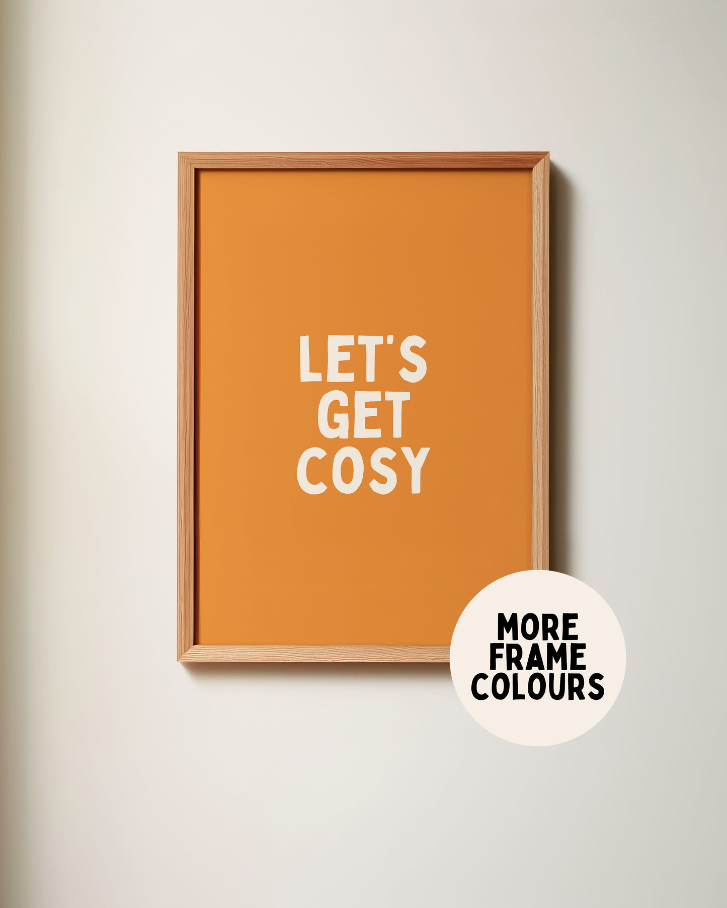 Framed | Let's Get Cosy | Cream and Ginger | Art Print