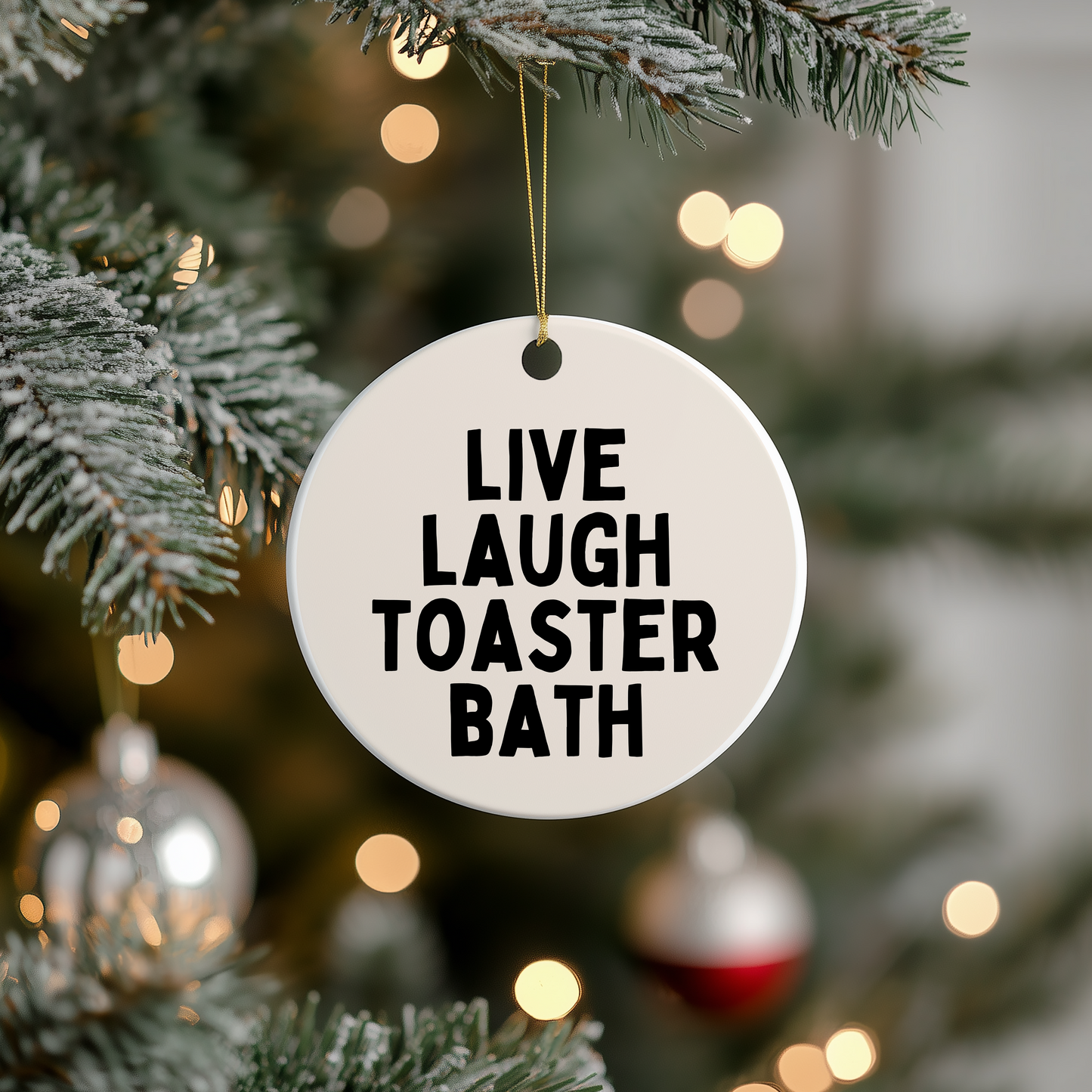 Live Laugh Toaster Bath | Ceramic Christmas Bauble Ornament