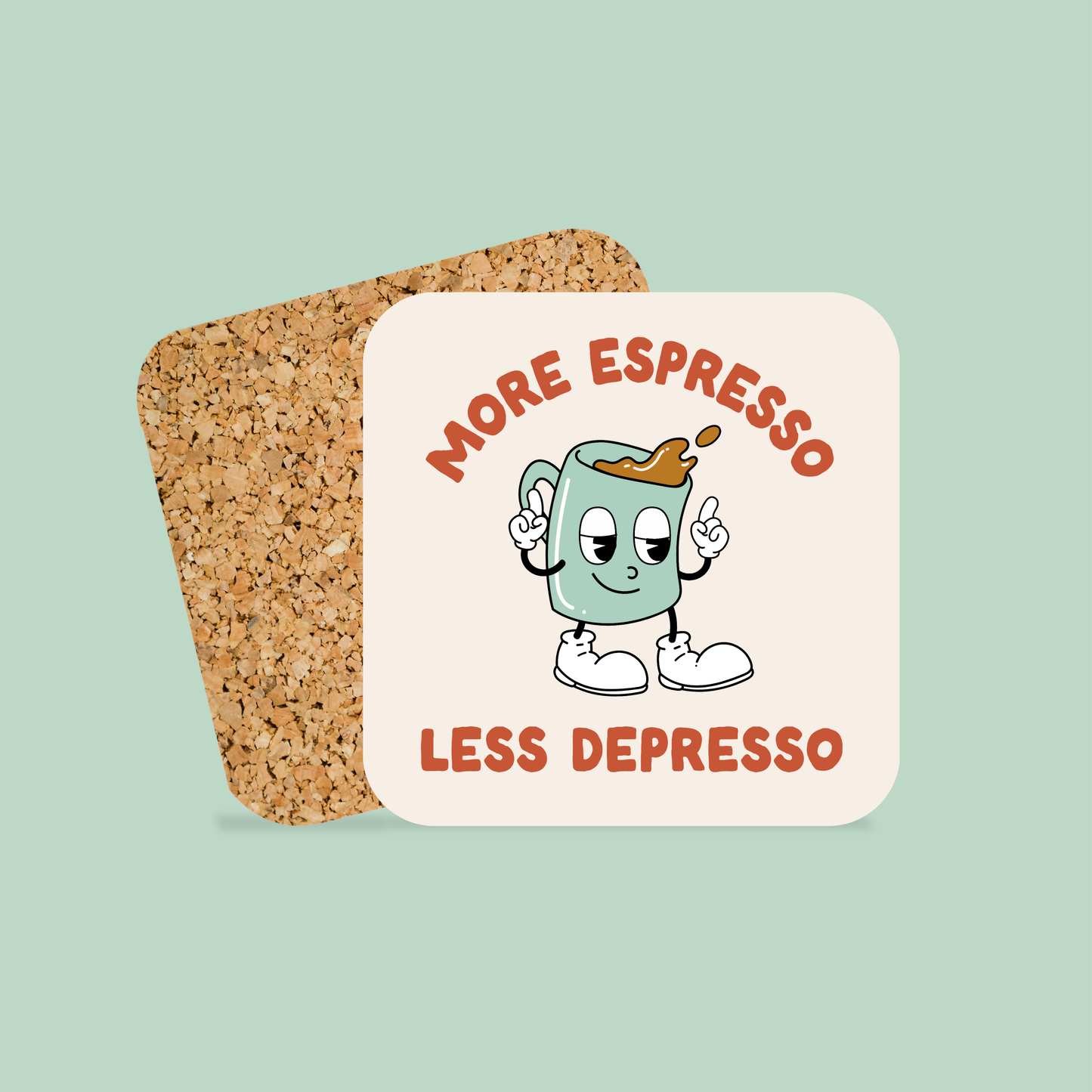 More Espresso Less Depresso | Coaster
