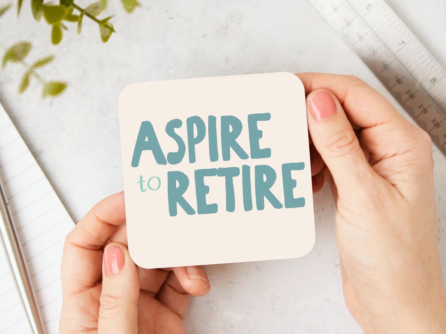 Aspire To Retire | Dusty Teal and Cream | Coaster