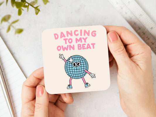 Dancing To My Own Beat | Blush Pink and Cream | Coaster