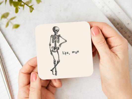 Life, Man | Black and Cream | Coaster