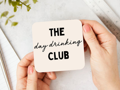 The Day Drinking Club | Black and Cream | Coaster