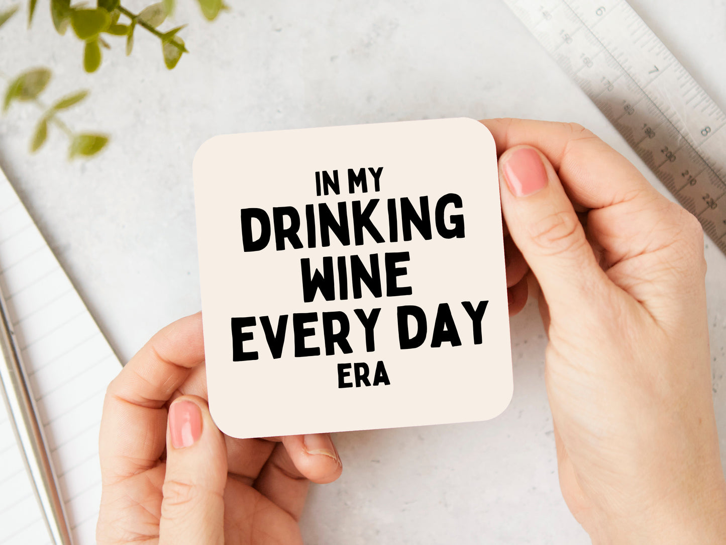 In My Drinking Wine Every Day Every Day Era | Black and Cream | Coaster