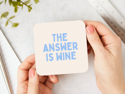 The Answer Is Wine | Cornflower Blue and Cream | Coaster