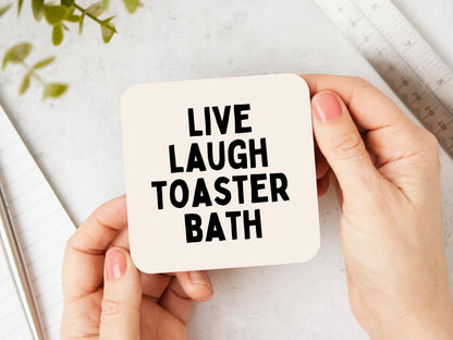 Live Laugh Toaster Bath | Black and Cream | Coaster