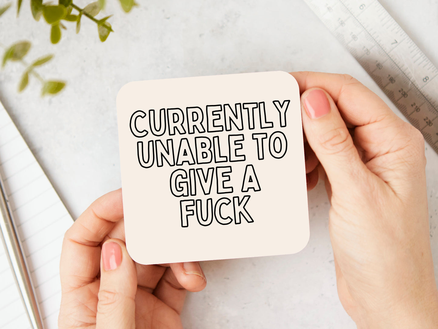 Currently Unable To Give A Fuck | Black Outline and Cream | Coaster