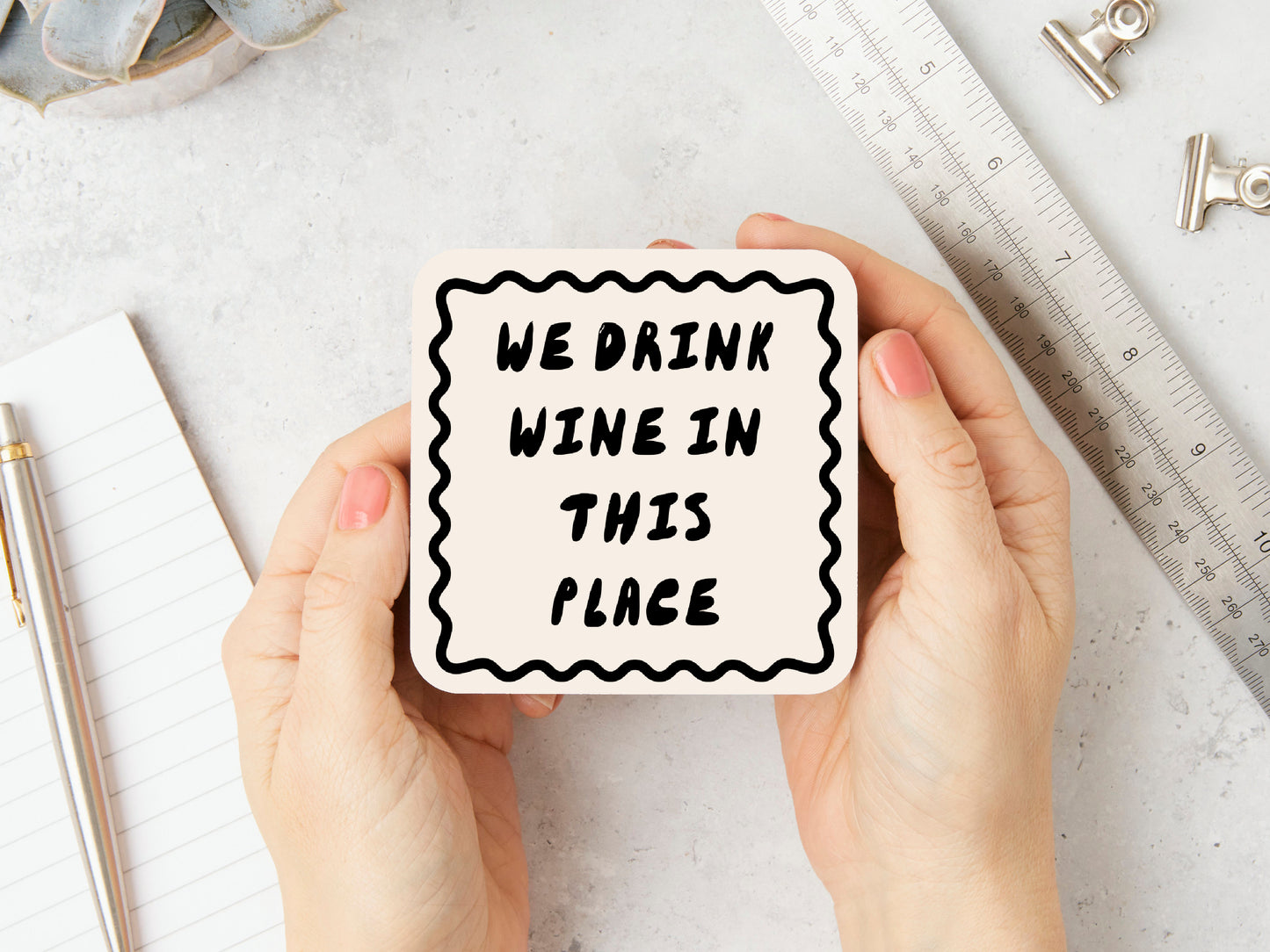 We Drink Wine In This Place | Black and Cream | Coaster