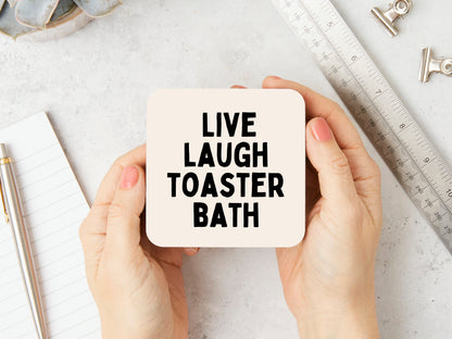 Live Laugh Toaster Bath | Black and Cream | Coaster