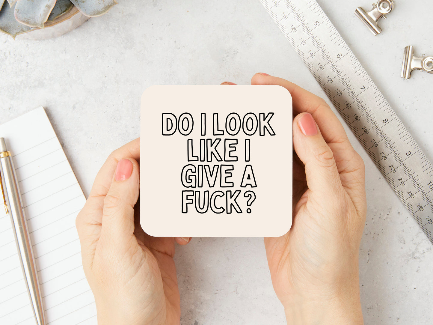 Do I Look Like I Give A Fuck? | Black Outline and Cream | Coaster