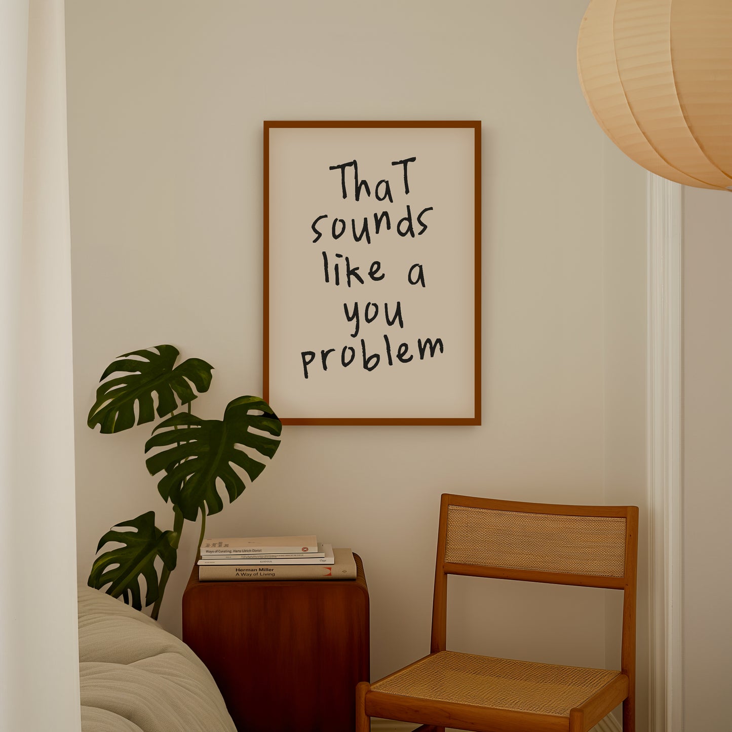 That Sounds Like A You Problem | Black and Cream | Art Print