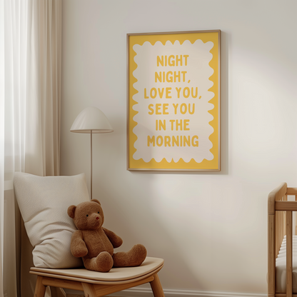 Night Night, Love You | Yellow and Cream | Wall Art Print