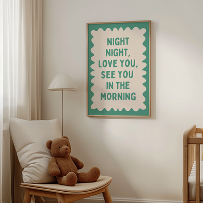 Night Night, Love You | Vivid Teal and Cream | Wall Art Print