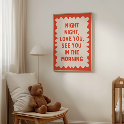 Night Night, Love You | Red Orange and Cream | Wall Art Print