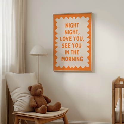 Night Night, Love You | Orange and Cream | Wall Art Print