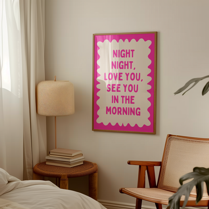 Night Night, Love You | Hot Pink  and Cream | Wall Art Print