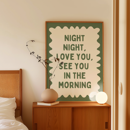 Night Night, Love You | Olive Green and Cream | Wall Art Print