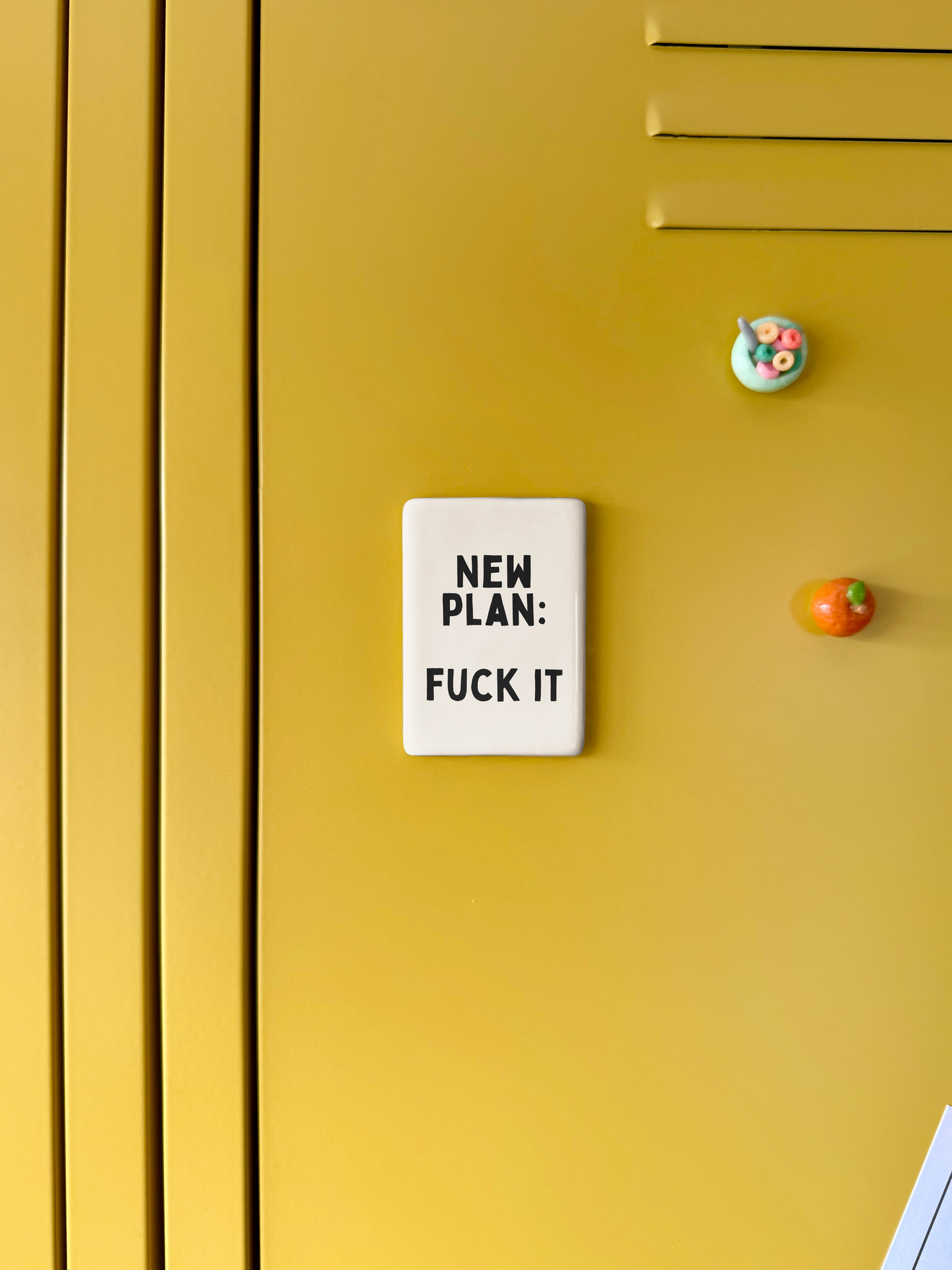 New Plan: Fuck It | Ceramic Magnet