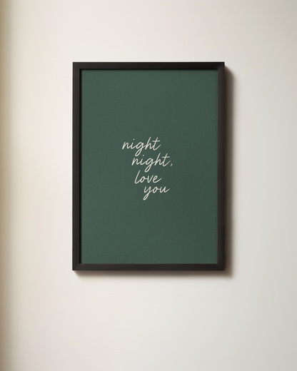 Night Night, Love You | Art Print