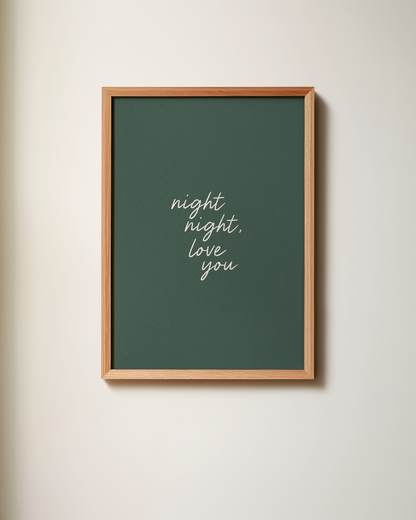 Night Night, Love You | Art Print