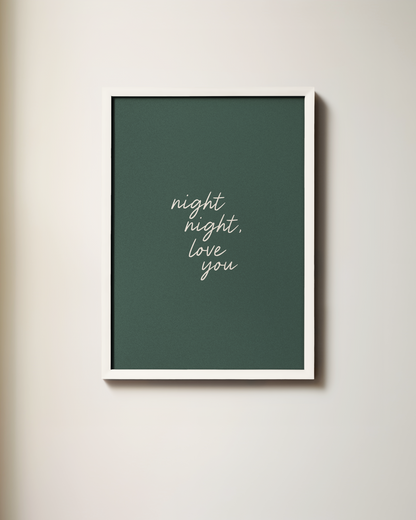 Night Night, Love You | Art Print