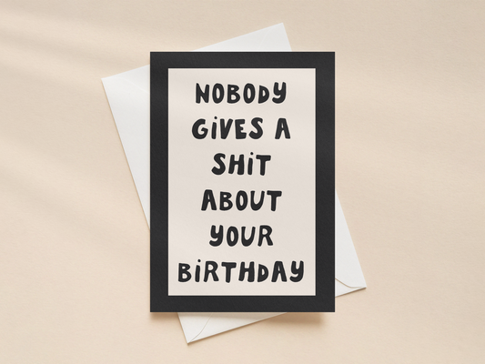Nobody Gives a Shit | Greeting Card