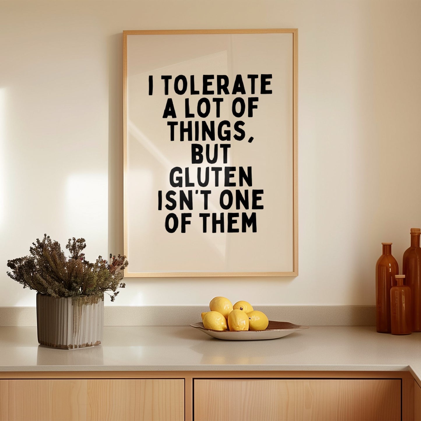 I Tolerate A Lot Of Things, But Gluten Isn't One Of Them | Black and Cream | Art Print