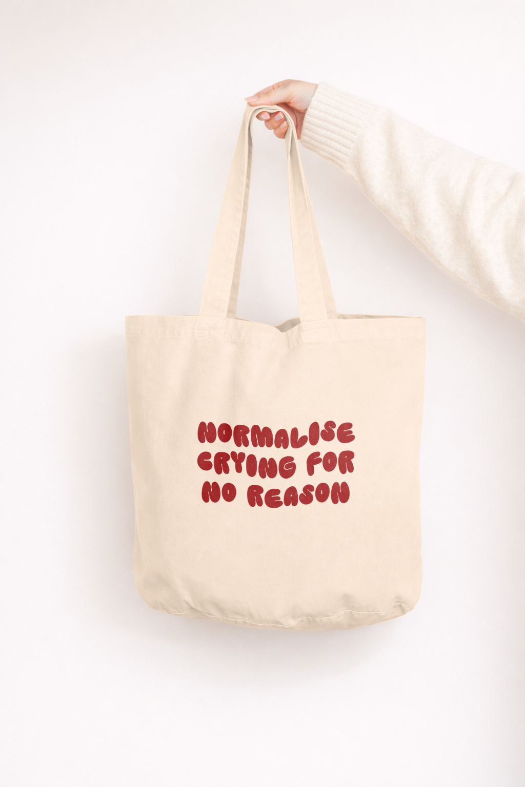 Normalise Crying For No Reason | Tote Bag