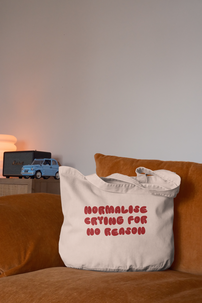 Normalise Crying For No Reason | Tote Bag