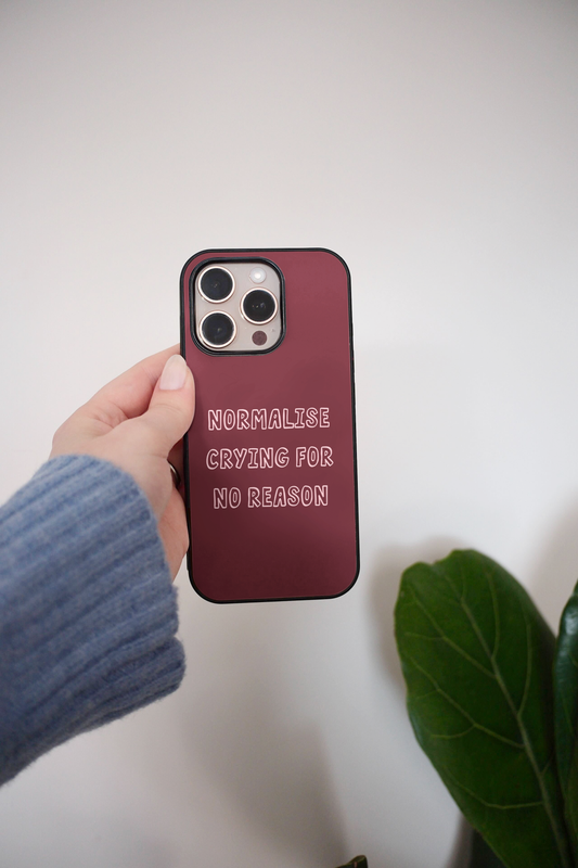 Normalise Crying For No Reason | Phone Case