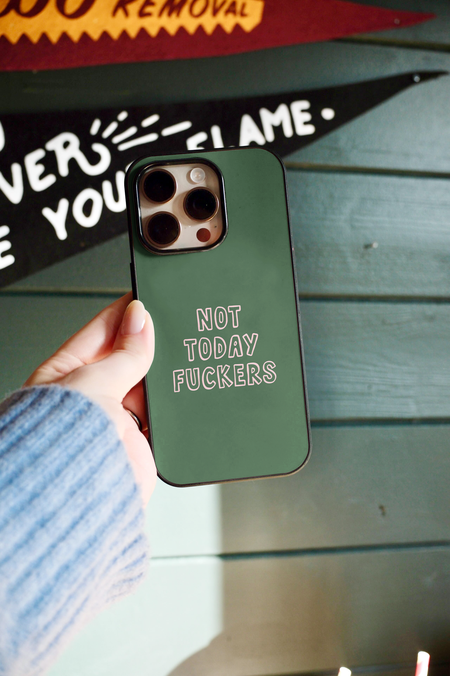Not Today Fuckers | Phone Case