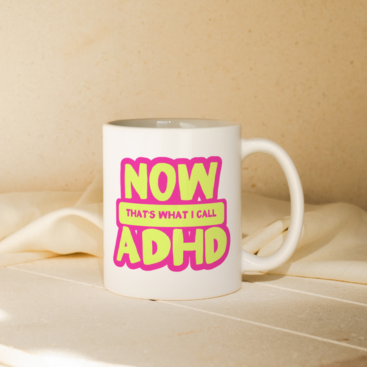 Now That's What I Call ADHD | Mug
