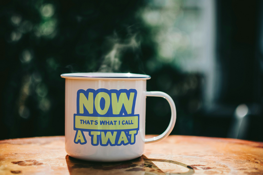 Now That's What I Call A Twat | Enamel Mug