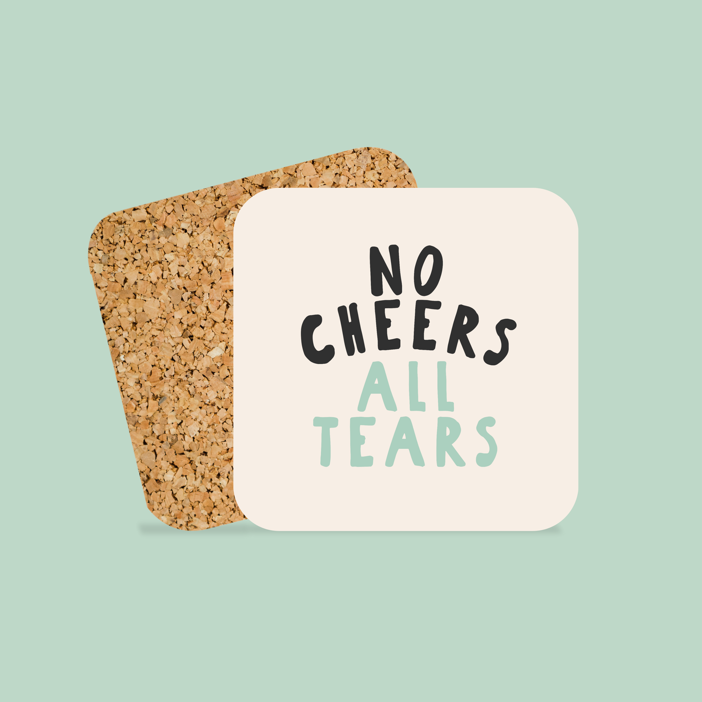 No Cheers All Tears | Coaster