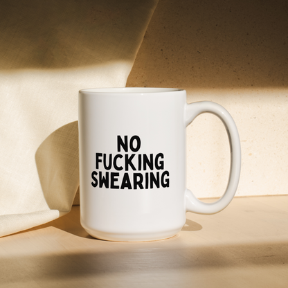 No Fucking Swearing | Mug
