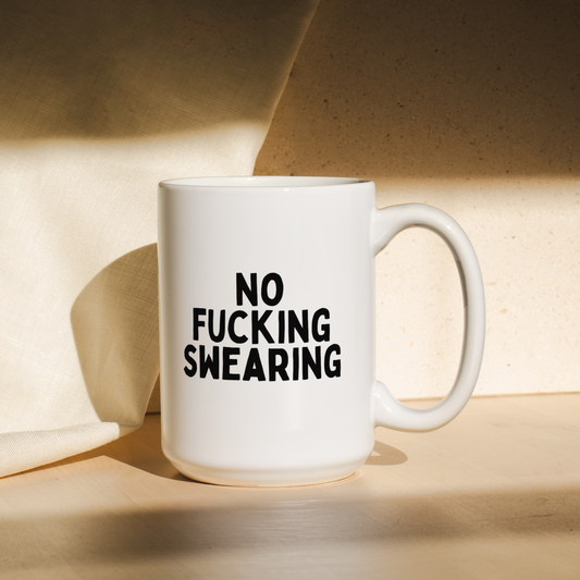 No Fucking Swearing | Mug
